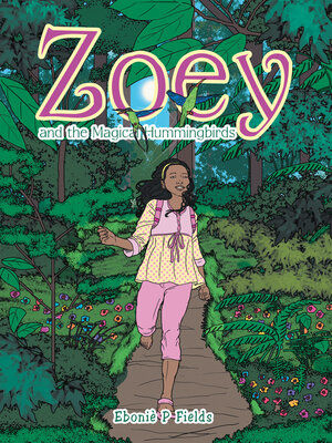 cover image of Zoey and the Magical Hummingbirds